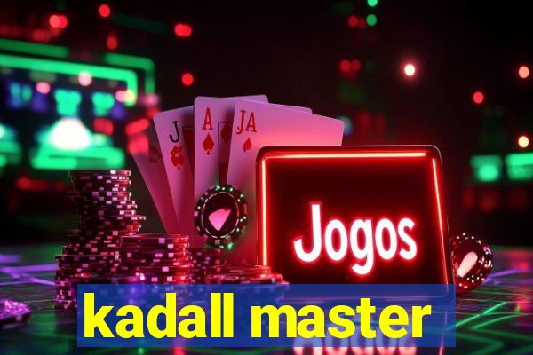 kadall master